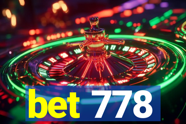 bet 778